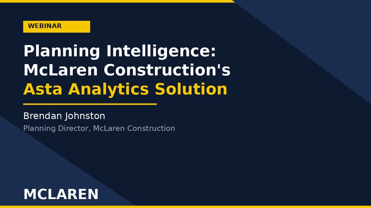 Brendan Johnston, Planning Director at McLaren Construction, presents Acumine's Asta PowerProject analytics solution